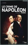 Cher voisin votre Napoléon diffère de celui que les miens ont souffert